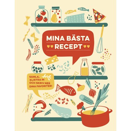 Mina bästa recept (bok, spiral)