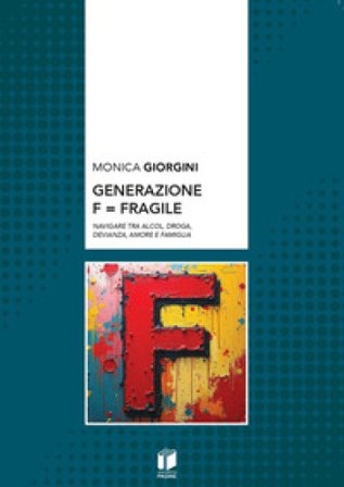 Generazione F = Fragile Monica Giorgini