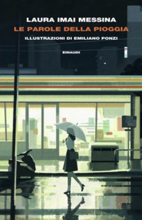 Le parole della pioggia Laura Imai Messina