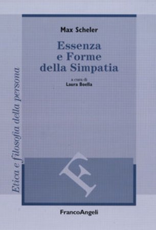 Essenza e forme della simpatia Max Scheler