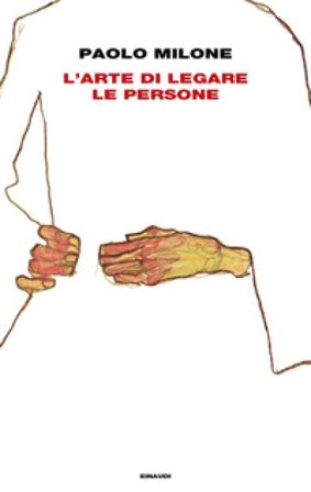 L'arte di legare le persone Paolo Milone