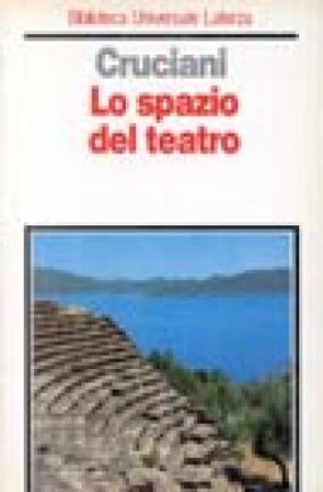 Lo spazio del teatro Fabrizio Cruciani