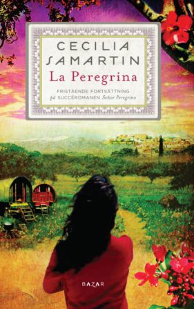 La Peregrina - Bok av Cecilia Samartin - Pocket