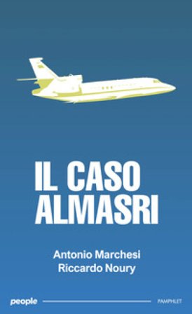 Il caso Almasri Antonio Marchesi