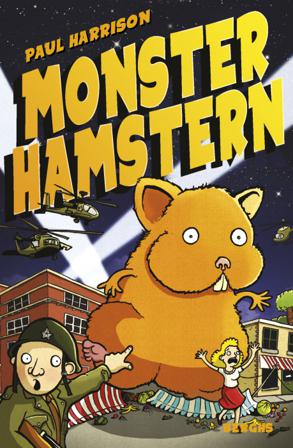 Monsterhamstern - Bok av Paul Harrison - Inbunden