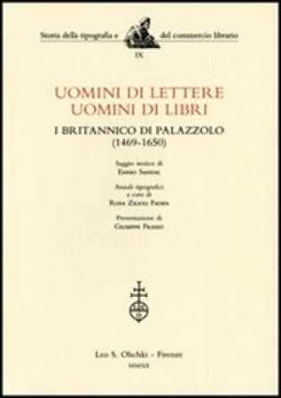 Uomini di lettere, uomini di libri. I Britannico di Palazzolo (1469-1650) Ennio Sandal