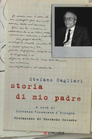 Storia di mio padre Stefano Cagliari
