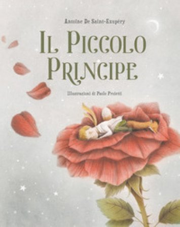 Il Piccolo Principe Antoine de Saint-Exupéry
