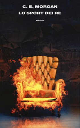 Lo sport dei re C. E. Morgan