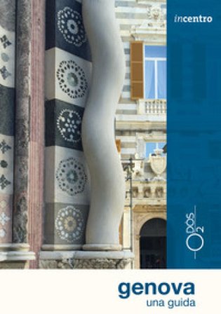 Genova. Una guida Silvia Merialdo