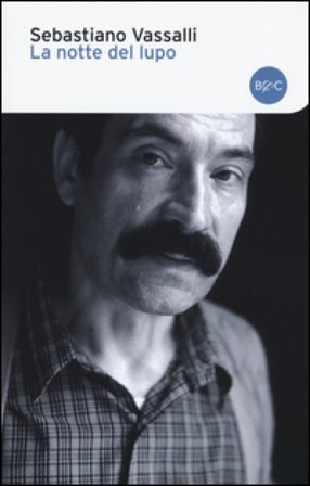 La notte del lupo Sebastiano Vassalli