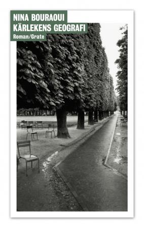 Kärlekens geografi - Bok av Nina Bouraoui - Danskt band