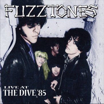 Live at the dive '85 Fuzztones