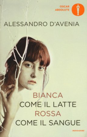 Bianca come il latte, rossa come il sangue Alessandro D'Avenia