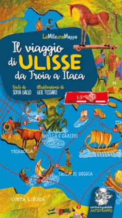 Il viaggio di Ulisse. Da Troia a Itaca. Ediz. a colori Sofia Gallo