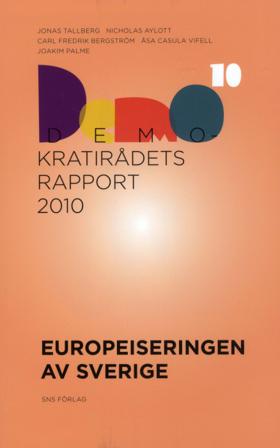 Europeiseringen av Sverige - Bok av Jonas Tallberg, Carl Fredrik Bergström, m.fl. - Häfte
