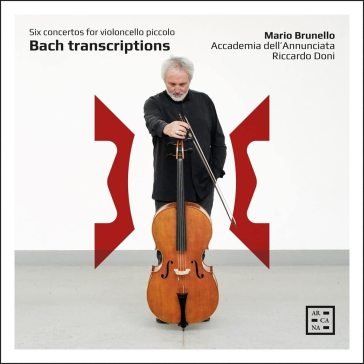 Transcriptions six concertos for violonc Mario Brunello