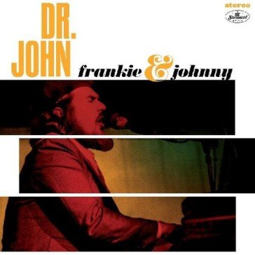 Frankie & johnny Dr. John