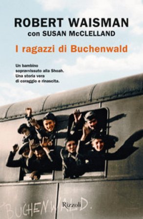 I ragazzi di Buchenwald Robert Waisman