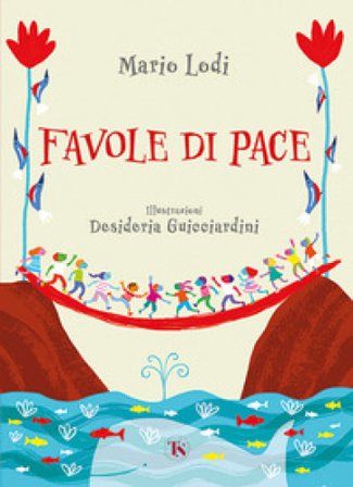 Favole di pace. Ediz. ad alta leggibilità Mario Lodi