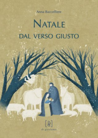 Natale dal verso giusto. Ediz. illustrata Anna Baccelliere
