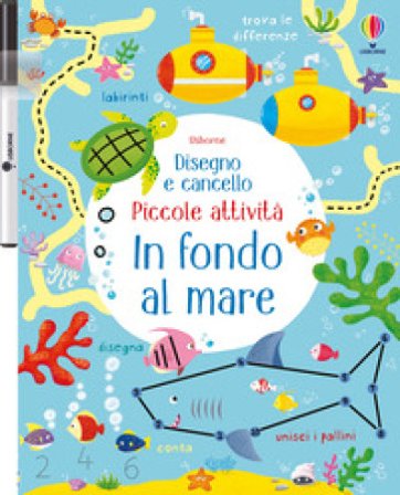In fondo al mare. Ediz. a colori. Con gadget Kirsteen Robson