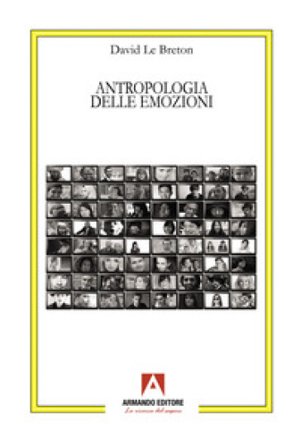 Antropologia delle emozioni David Le Breton