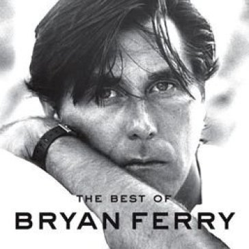 The best of bryan ferry Bryan Ferry