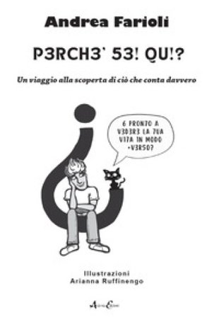 Perché sei qui? Un viaggio alla scoperta di ciò che conta davvero Andrea Farioli