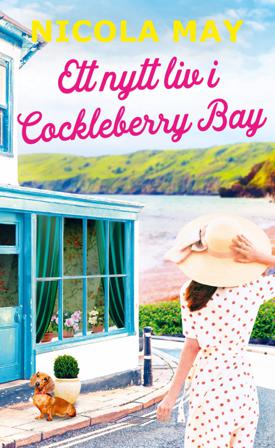 Ett nytt liv i Cockleberry Bay - Bok av Nicola May - Pocket
