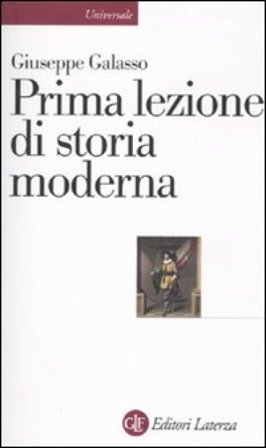 Prima lezione di storia moderna Giuseppe Galasso