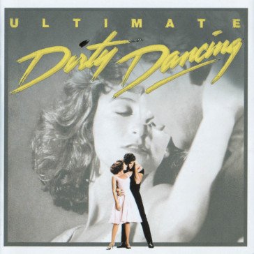Ultimate dirty dancing O.S.T.