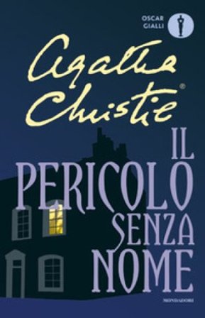 Il pericolo senza nome Agatha Christie