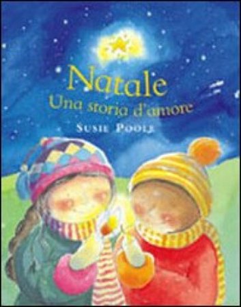 Natale. Una storia d'amore Susie Poole
