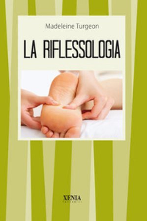 La riflessologia Madeleine Turgeon