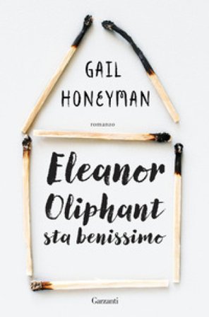 Eleanor Oliphant sta benissimo Gail Honeyman