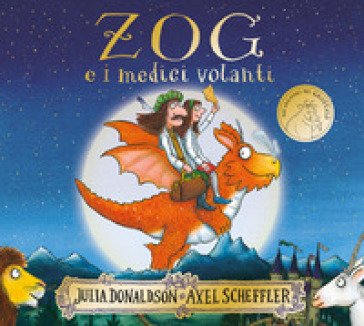 Zog e i medici volanti. Ediz. a colori Julia Donaldson