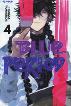 Blue period. Vol. 4 Tsubasa Yamaguchi