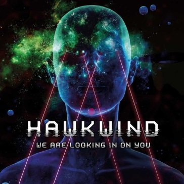 We are looking in on you Hawkwind