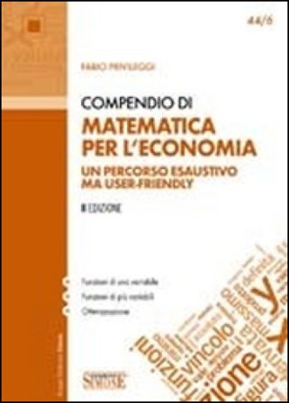 Compendio di matematica per l'economia Fabio Privileggi