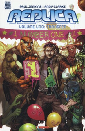 Replica. Vol. 1: Transfer Paul Jenkins