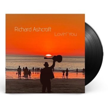 Lovin' you Richard Ashcroft