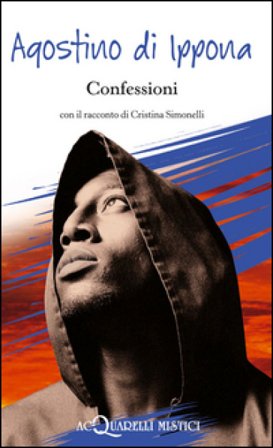 Le confessioni Agostino (Sant')