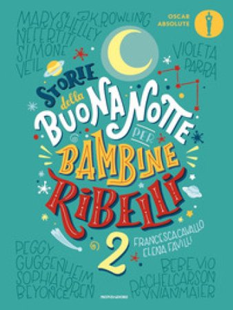 Storie della buonanotte per bambine ribelli 2 Francesca Cavallo