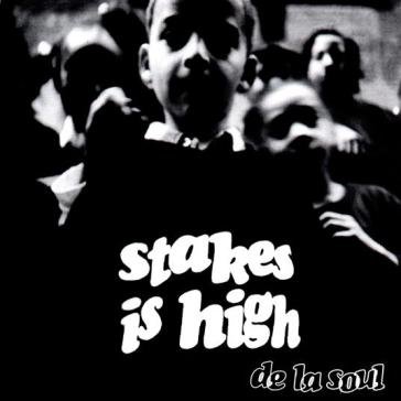 Stakes is high De La Soul