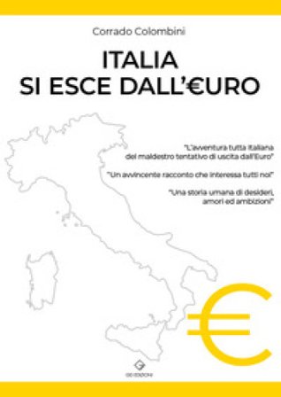 Italia si esce dall'Euro Corrado Colombini