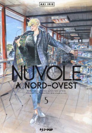 Nuvole a Nord-Ovest. Vol. 5 Aki Irie