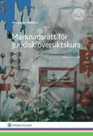 Marknadsrätt för Juridisk översiktskurs - Bok av Per Jonas Nordell - Häfte