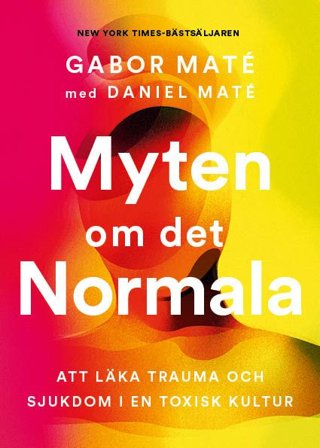 Myten om det normala, ISBN: 9789180024273
