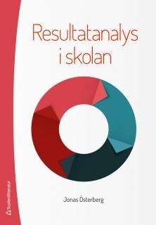 Resultatanalys i skolan, ISBN: 9789144090931